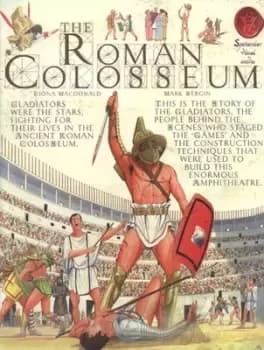 The Roman colosseum by Fiona MacDonald