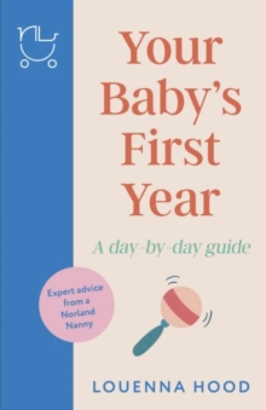 Your Baby's First Year. Paperback. By Louenna Hood Books