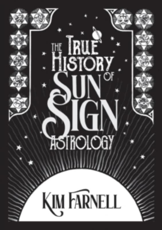 The True History of Sun Sign Astrology Paperback / softback