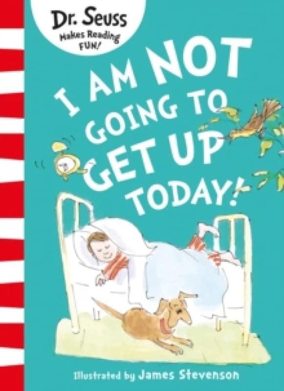 Dr. Seuss I Am Not Going to Get Up Today! Book Multi unisex