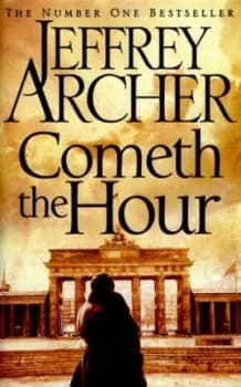 Cometh the Hour by Jeffrey Archer Hardback