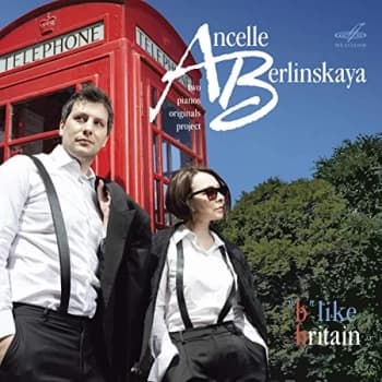 Arthur Ancelle - Ancelle/Berlinskaya: 'B' Like Britain CD