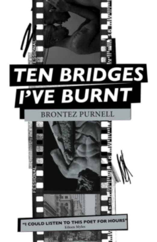 Ten Bridges I've Burnt : A Memoir in Verse Paperback / softback