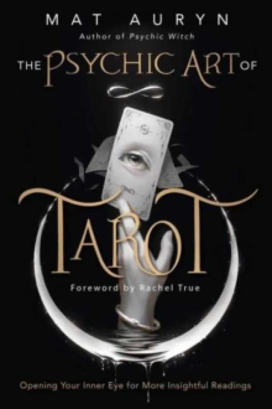 The Psychic Art of Tarot. Paperback. By Mat Auryn Books