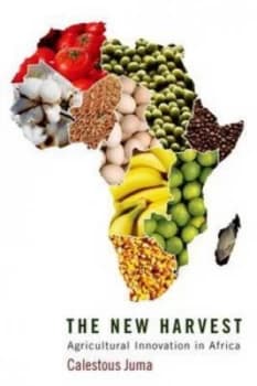 The New Harvest by Calestous Juma Paperback