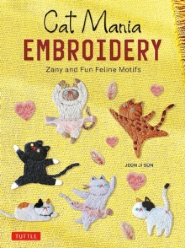 Cat Mania Embroidery. Paperback. By Jeon Ji Sun Books