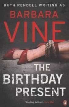 The Birthday Present by Barbara Vine Paperback