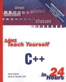 Sams Teach Yourself C++ in 24 Hours by Jesse Liberty Book