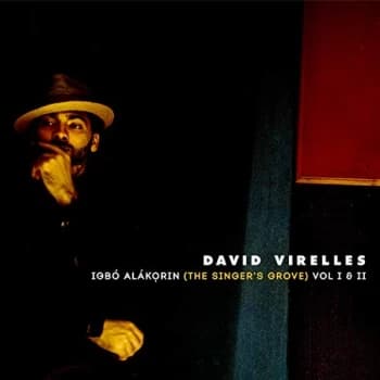 David Virelles - Igbo Alakorin (The Singer's Grove) CD