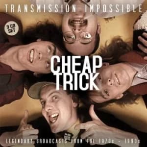 Transmission Impossible Legendary Broadcasts from the 1970s-1990s by Cheap Trick CD Album