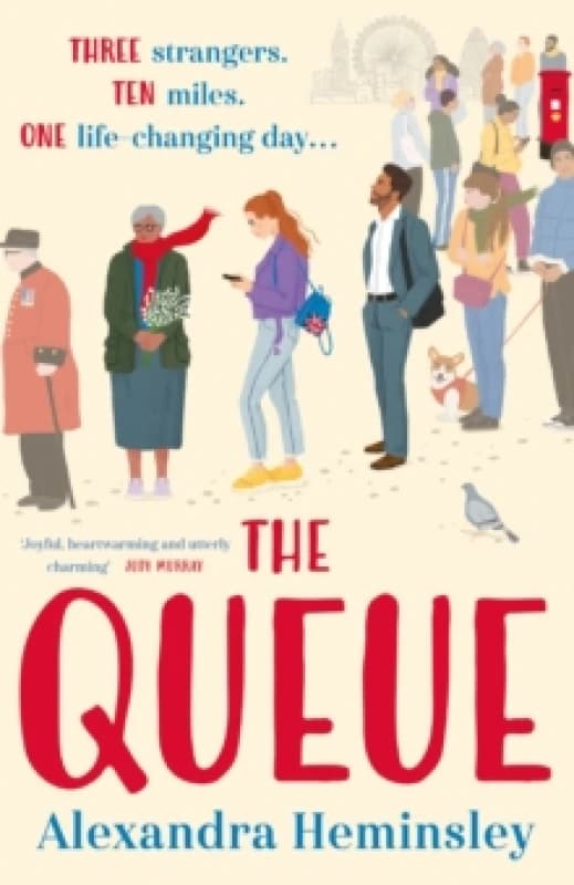 The Queue : The heartwarming novel inspired by the queue for the Queen Paperback / softback