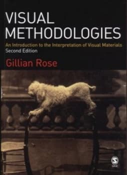 Visual Methodologies by Gillian Rose Paperback