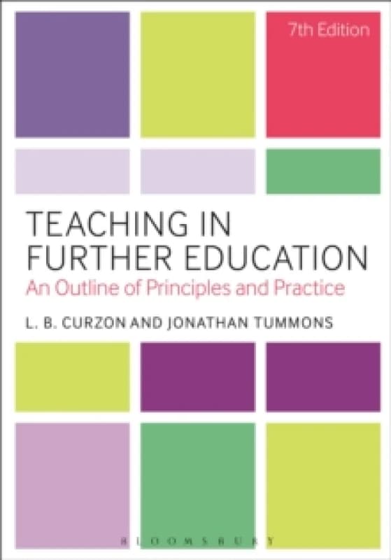 Teaching in Further Education by L. B Curzon Book