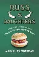 russ and daughters reflections and recipes from the house that herring buil