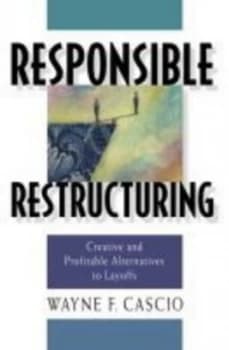 Responsible Restructuring by Cascio Hardback