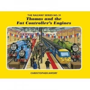 Thomas and the Fat Controllers Engines by Christopher Awdry Hardback