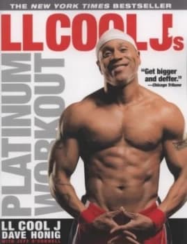 Ll Cool Js Platinum Workout by Ll Cool J and Dave Honig and Jeff Oconnell Paperback