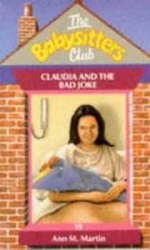 Claudia and the Bad Joke by Ann M Martin Book