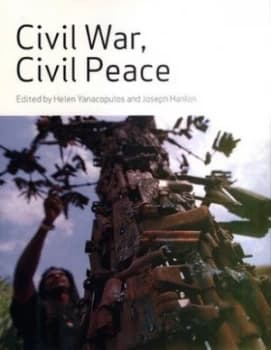 Civil War Civil Peace by Helen Yanacopulos Paperback