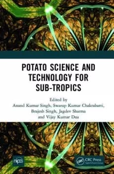 Potato Science and Technology for Sub-Tropics