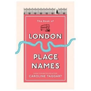 The Book of London Place Names Paperback / softback 2018