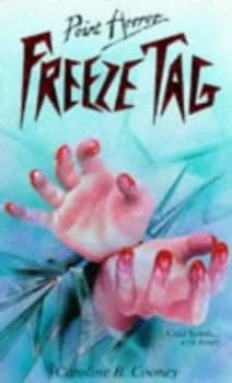 Freeze Tag by Caroline B Cooney Book