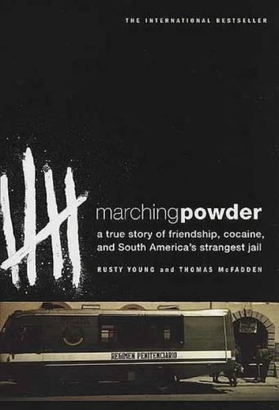 Marching Powder by Rusty Young and Thomas Mcfadden Paperback