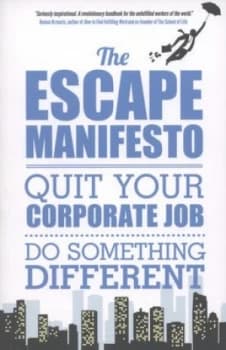 The Escape Manifesto by Escape the City Paperback