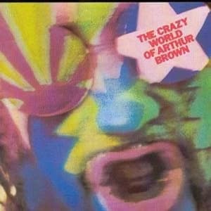 The Crazy World of Arthur Brown by Arthur Brown CD Album