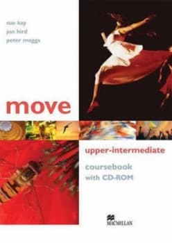 Move. Upper-Intermediate Coursebook with Cd-Rom by Sue Kay and Jon Hird and Peter Maggs Book