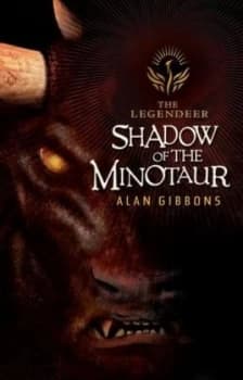 Shadow of the Minotaur by Alan Gibbons Paperback