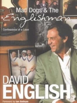 Mad Dogs and the Englishman by David English Hardback