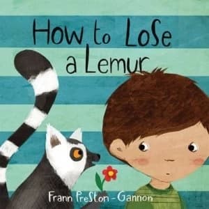 How to Lose a Lemur by Frann Preston-Gannon Book