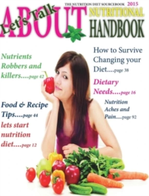 Nutrition Diet Handbook 2015 : Your Guide how to Loss Weight Hardback