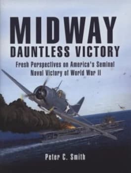 Midway by Peter C Smith Hardback