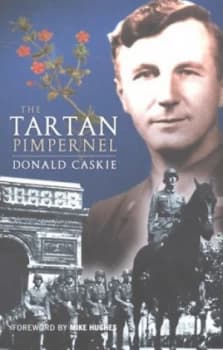 The Tartan Pimpernel by Donald Caskie Paperback