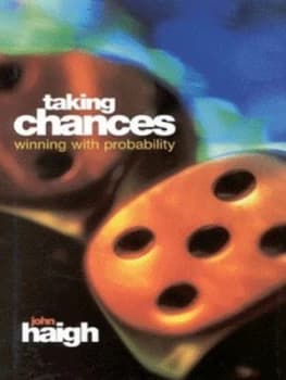 Taking Chances by John Haigh Hardback