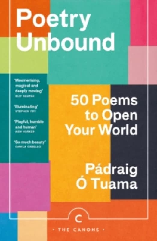 Poetry Unbound : 50 Poems to Open Your World Paperback / softback