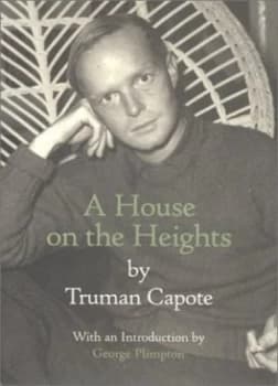 A House on the Heights by Truman Capote Hardback