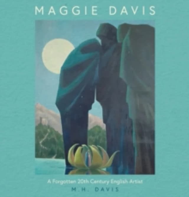 Maggie Davis : A forgotten 20th century English Artist Paperback / softback