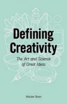 Defining Creativity by Wouter Boon Paperback