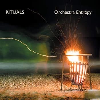 Orchestra Entropy - Rituals CD