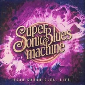 Road Chronicles Live by Supersonic Blues Machine CD Album