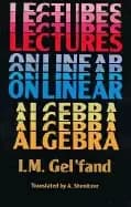 lectures on linear algebra