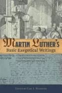 martin luthers basic exegetical writings