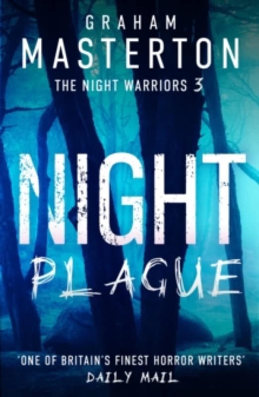 Night Plague : A terrifying instalment in the Night Warriors series from master of horror Graham Masterton Paperback / softback