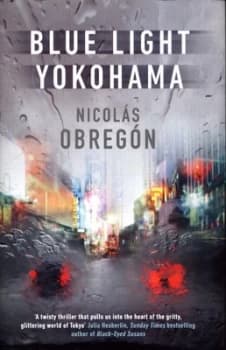 Blue Light Yokohama by Nicols Obregn Hardback