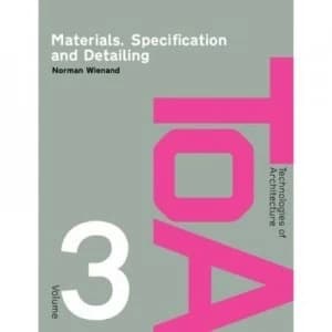 Materials Specification and Detailing by Norman Wienand Book