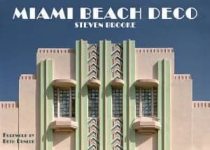 Miami Beach Deco by Steven Brooke Hardback