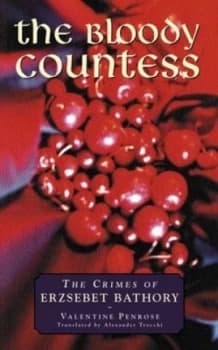 The Bloody Countess by Valentine Penrose Paperback